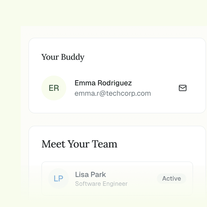 Assign a buddy before they arrive
